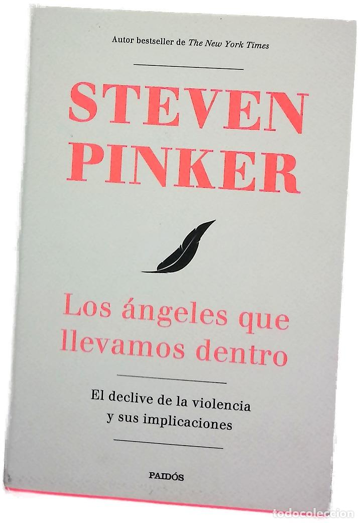 books: Los &aacute;ngeles que llevamos dentro : el declive de la violencia y sus implicaciones