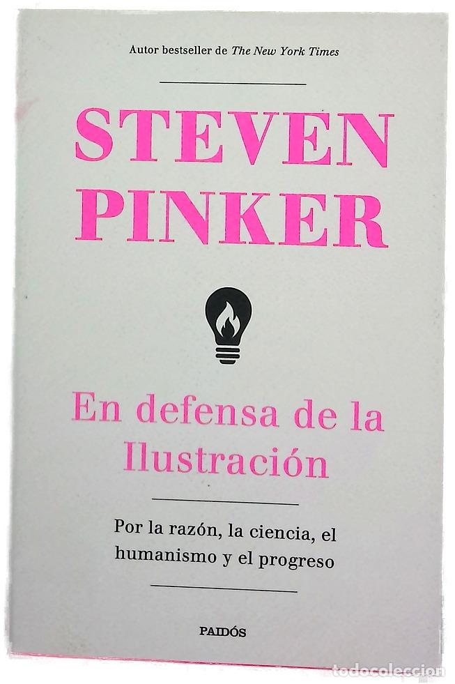 books: En defensa de la Ilustraci&oacute;n : por la raz&oacute;n, la ciencia, el humanismo y el progreso