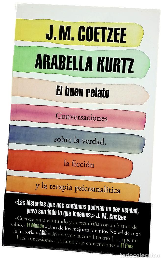 books: El buen relato : conversaciones sobre la verdad, la ficci&oacute;n y la terapia psicoanal&iacute;tica