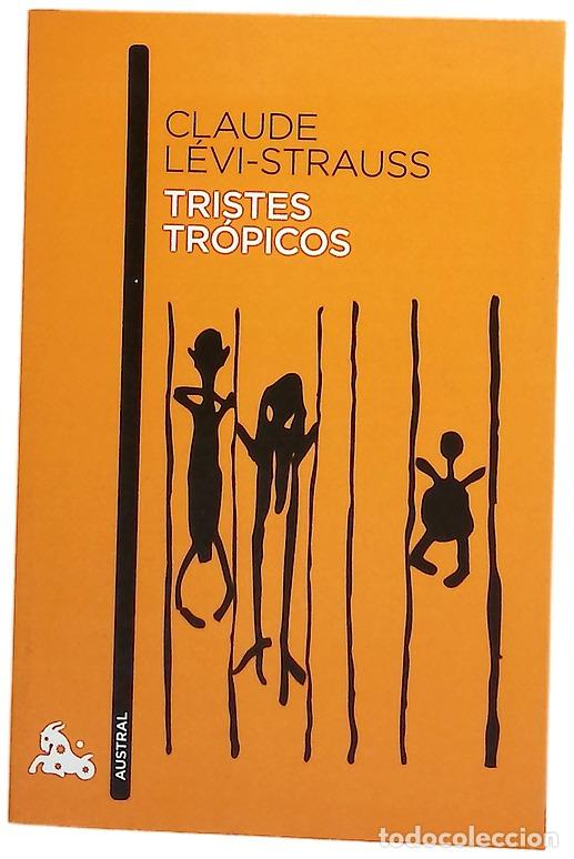 books: Tristes tr&oacute;picos - L&eacute;vi-Strauss, Claude; Bastard, Noelia