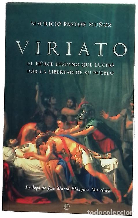 books: Viriato : el h&eacute;roe hispano que luch&oacute; por la libertad de su pueblo