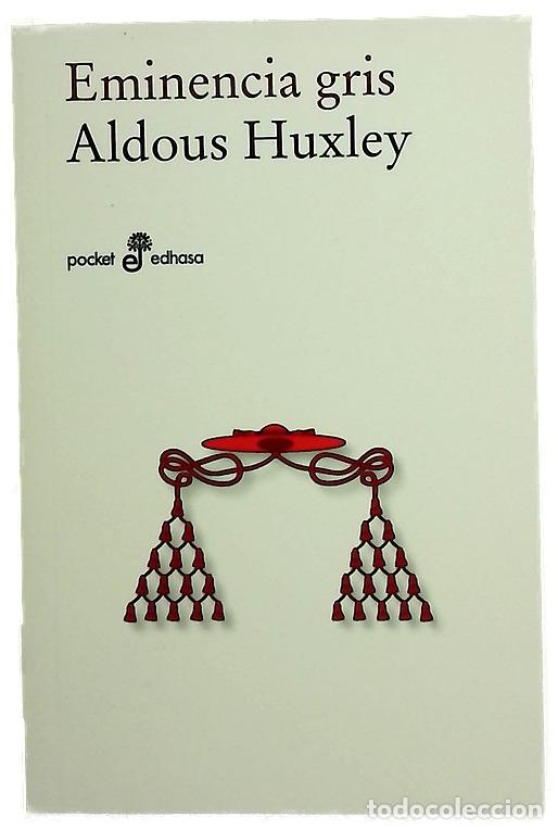 books: Eminencia gris - Huxley, Aldous