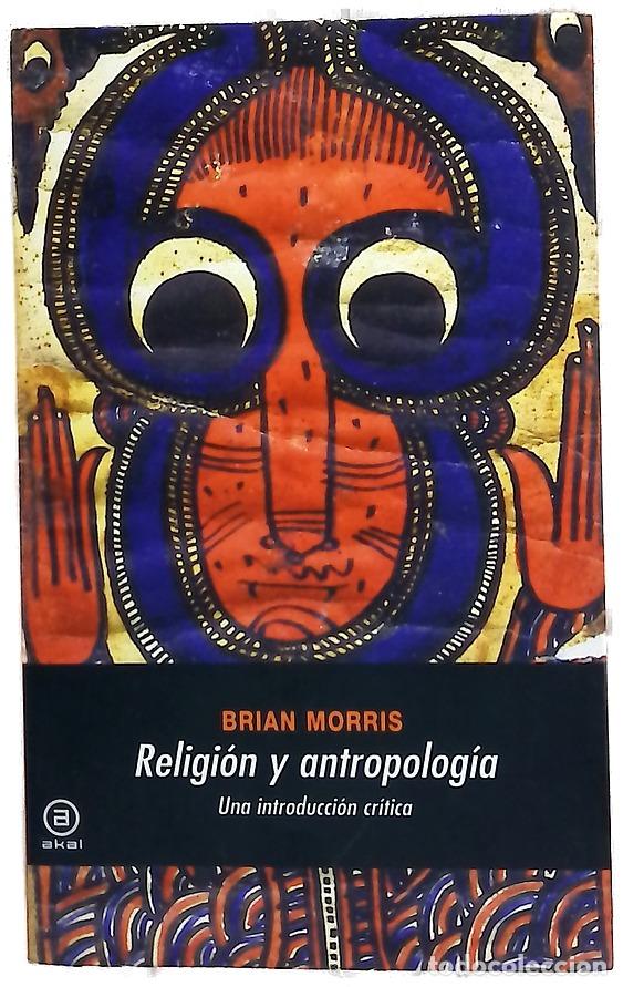 books: Religi&oacute;n y antropolog&iacute;a una introducci&oacute;n cr&iacute;tica