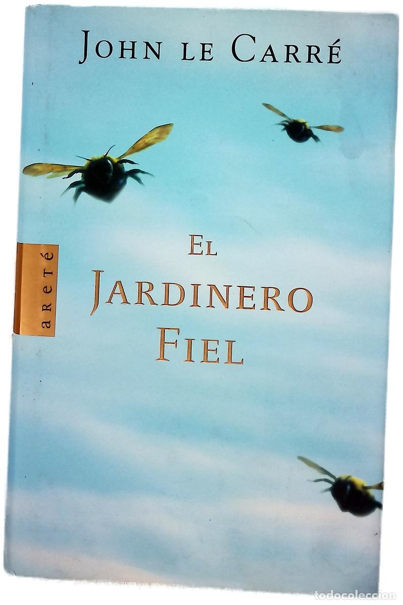 Libros: El jardinero fiel - Le Carr&eacute;, John