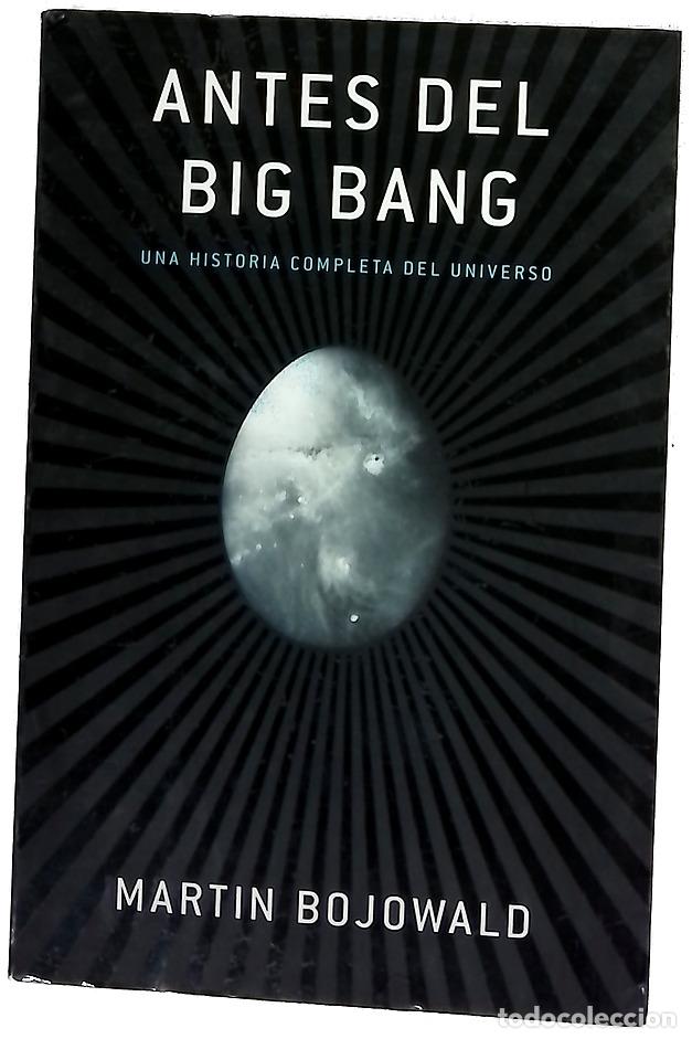 Libros: Antes del big bang una historia completa del universo