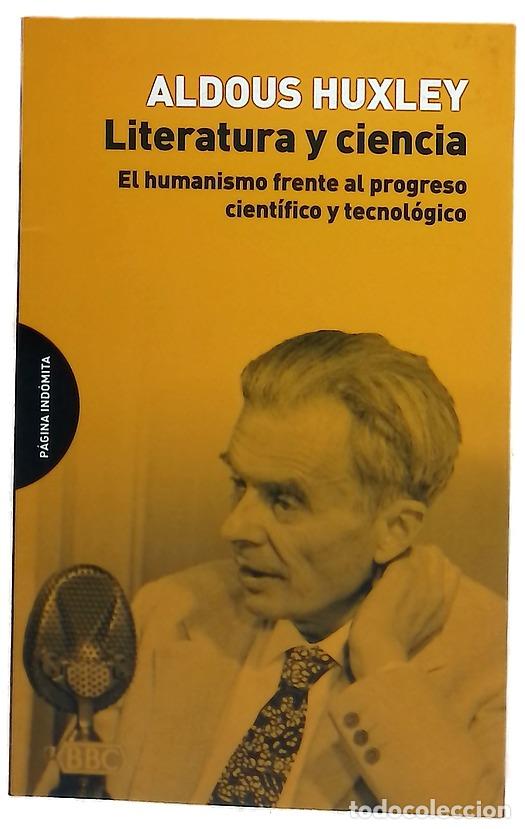 Libros: Literatura y ciencia : el humanismo frente al progreso cient&iacute;fico y tecnol&oacute;gico