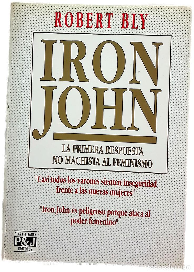 Libros: Iron John Juan de Hierro - Bly, Robert