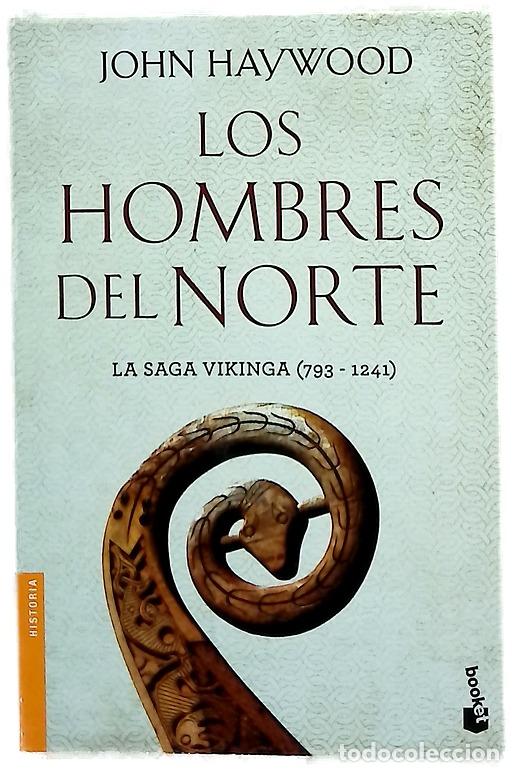 Libros: Los hombres del norte : la saga vikinga, 793-1241