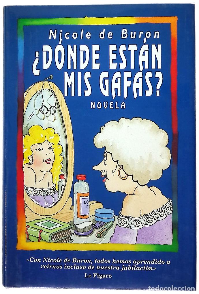 Libros: &iquest;D&oacute;nde est&aacute;n mis gafas? - Buron, Nicole de; Serrat Crespo, Manuel