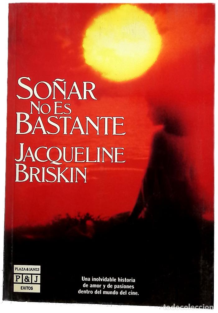Libros: So&ntilde;ar no es bastante - Brinskin, Jacqueline; Fatin de Bellocq, Constanza