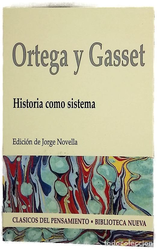 Libros: Historia como sistema - Ortega y Gasset, Jos&eacute;; Novella, Jorge