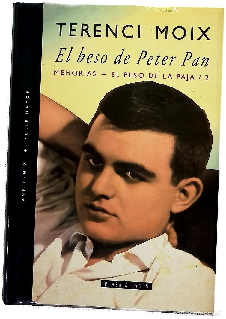 Libros: El beso de Peter Pan - Moix, Terenci