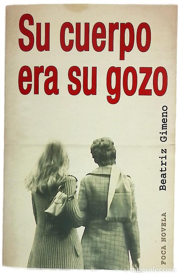 books: Su cuerpo era su gozo - Gimeno, Beatriz