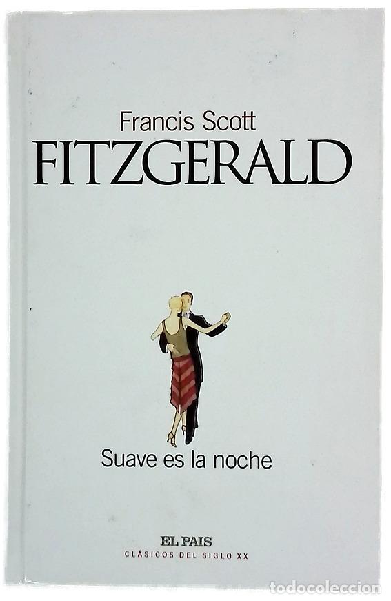 Libros: Suave es la noche - Fitzgerald, F. Scott