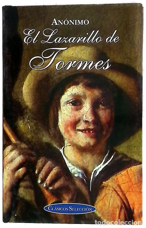 Libros: La vida de Lazarillo de Tormes y de sus fortunas y adversidades