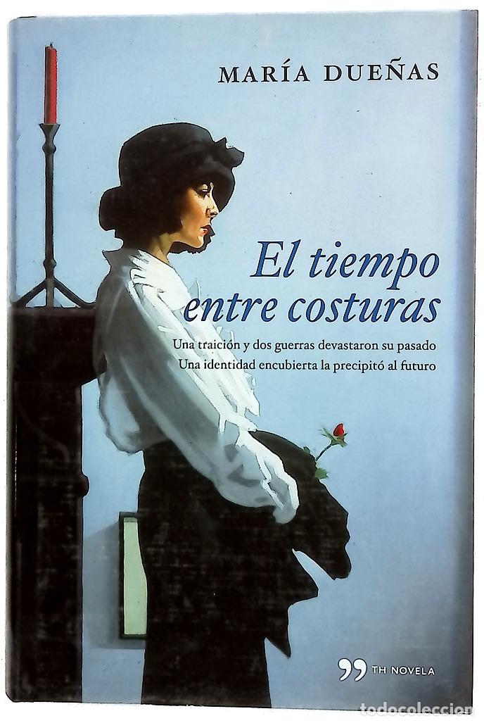 Libros: El tiempo entre costuras - Due&ntilde;as, Mar&iacute;a