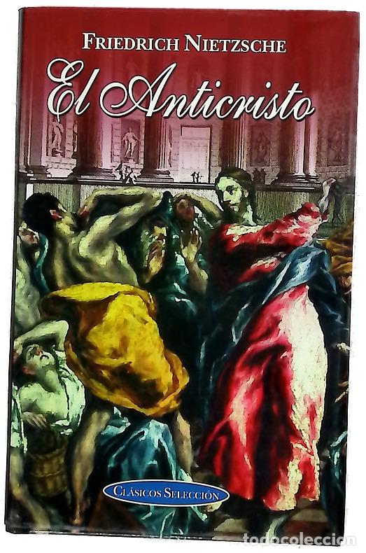 Libros: El Anticristo - Nietzsche, Friedrich; Carretero Moreno, Francisco Javier
