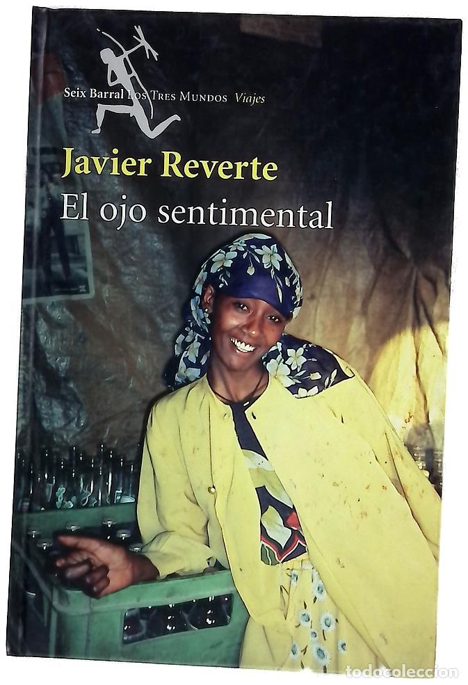 Libros: El ojo sentimental - Reverte, Javier