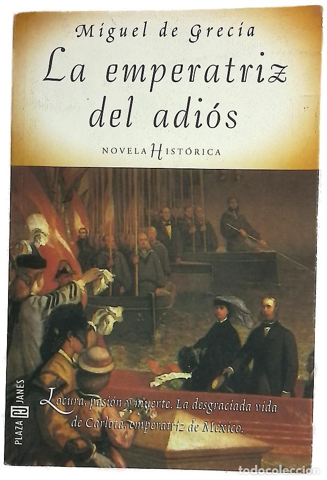 Libros: La emperatriz del adi&oacute;s - Michel