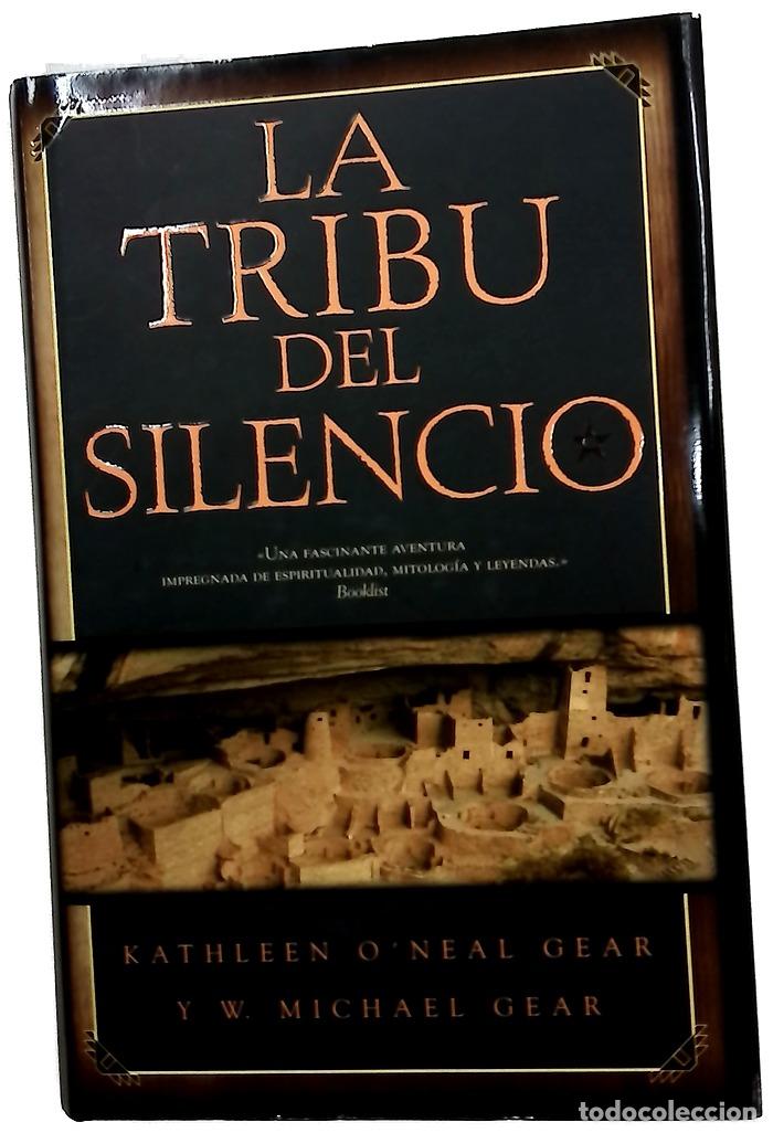 Libros: La tribu del silencio - Gear, Kathleen O'Neal; Gear, W. Michael