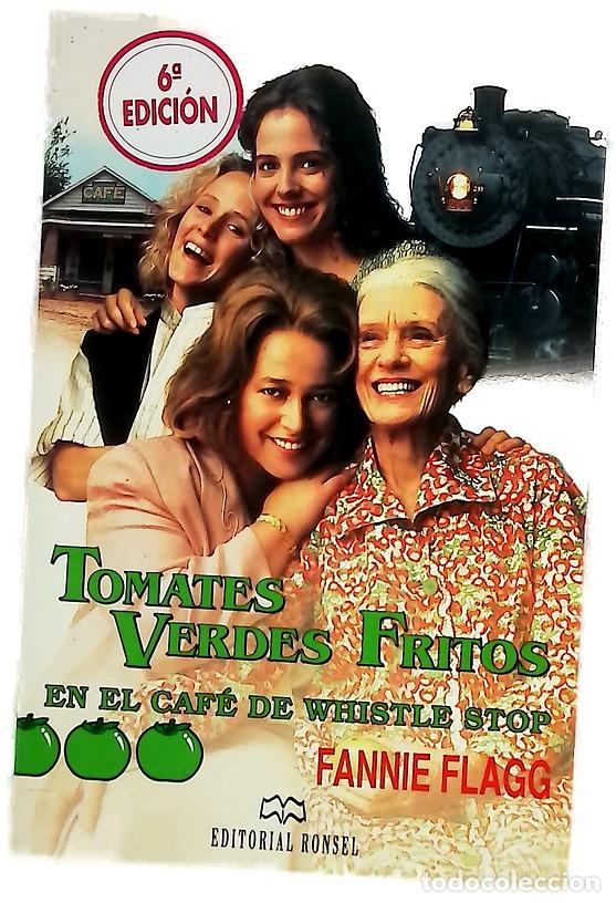 Libros: Tomates verdes fritos en el caf&eacute; de Whistle Stop