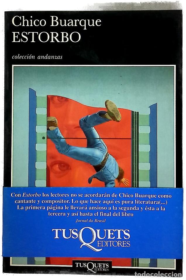 Libros: Estorbo - Buarque, Chico; Barco, Pablo del