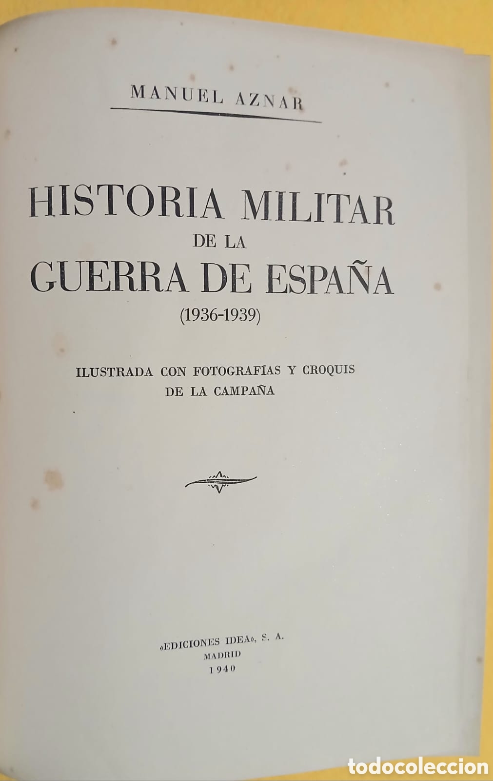 Libros: Historia militar de la guerra de Espa&ntilde;a 1936-1939
