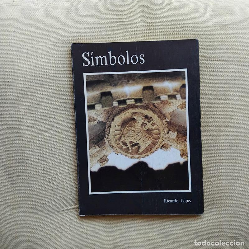 Libros: S&iacute;mbolos - Ricardo L&oacute;pez