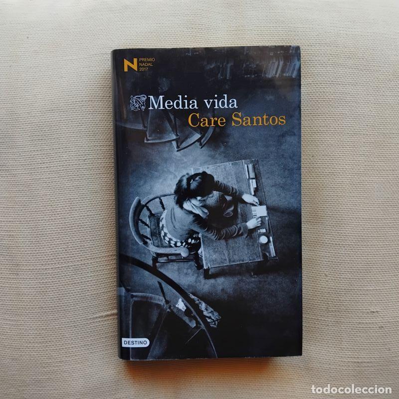 Libros: Media vida - Care Santos