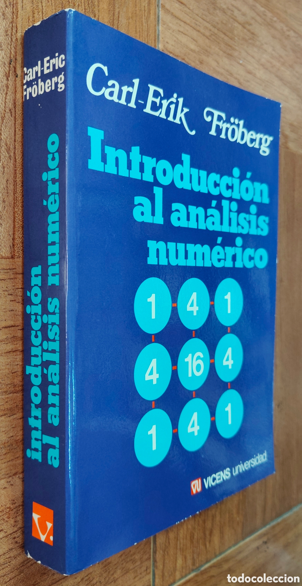 Libri di seconda mano: Introducci&oacute;n al An&aacute;lisis N&uacute;m&eacute;rico � Vicens Universidad - Carl-Erik Fr&ouml;berg
