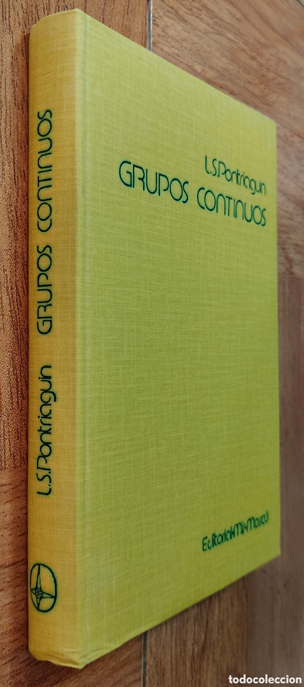 Libri di seconda mano: Grupos Continuos � Editorial MIR - L. S. Pontriaguin