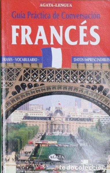 Libri di seconda mano: Gu&iacute;a pr&aacute;ctica de conversaci&oacute;n franc&eacute;s- 9788482383439