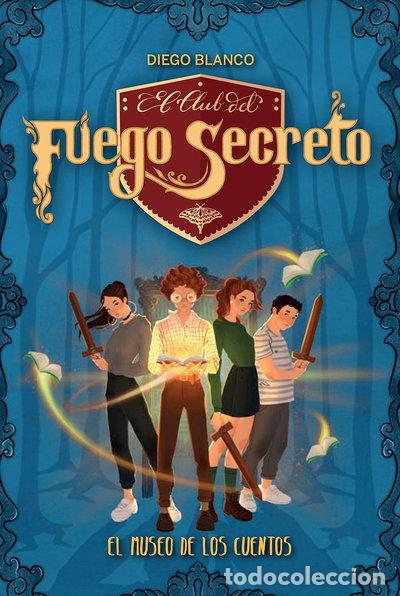 Libros: El club del Fuego Secreto / 1. El Museo de los cuentos- 9788413390338