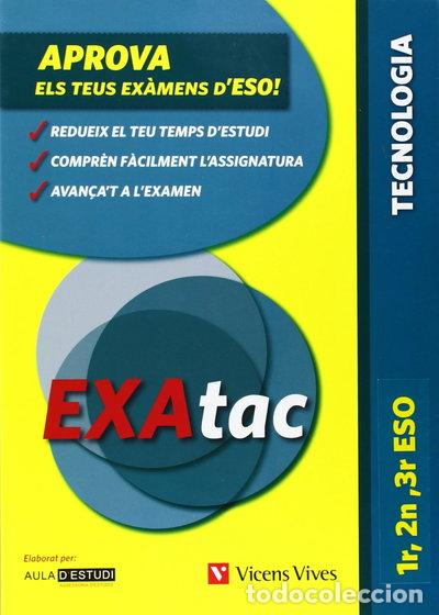 Libros: Exatac 1 Tecnologia. Exercicis Per Aprovar Els- 9788431696528