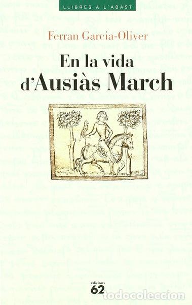 Libros: En la vida d'Ausi&agrave;s March- 9788429744712