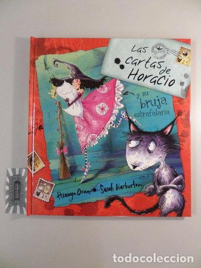 Libros: Las cartas de Horacio y su bruja estrafalaria- 9788448825461