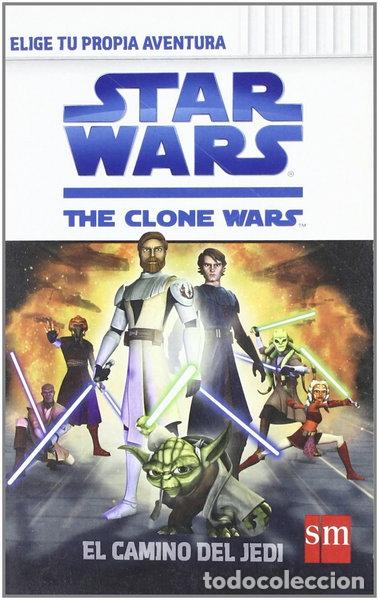 Libros: Star Wars - El Camino Del Yedi (The Clone Wars)- 9788467531121