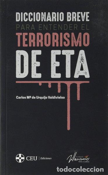 books: Diccionario breve para entender el terrorismo de ETA- 9788417385897