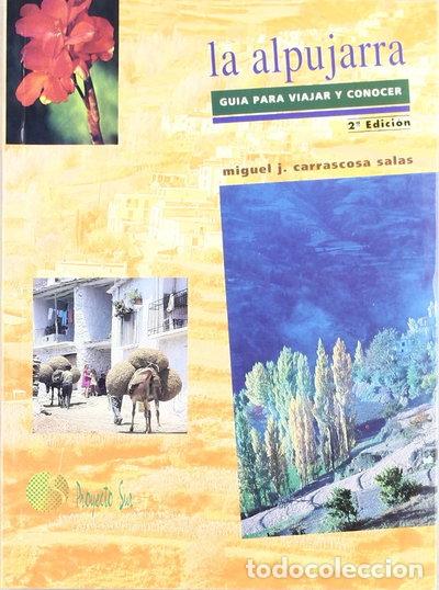 books: La Alpujarra: Gu&iacute;a para viajar y conocer- 9788482540917