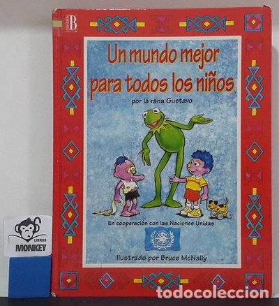 Libros: Un mundo mejor para todos los ni&ntilde;os- 9788440639523