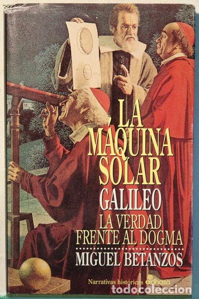 Libros: La m&aacute;quina solar- 9788435006545
