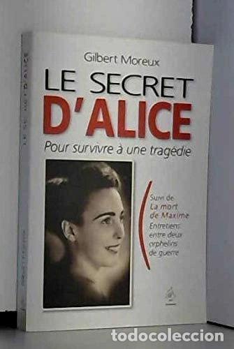 Livres: Le secret d'Alice- 9782913790582