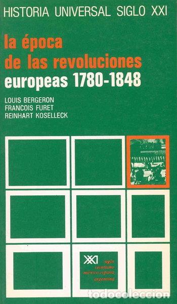 Livres: La &eacute;poca de las revoluciones europeas, 1780-1848- 9788432302190
