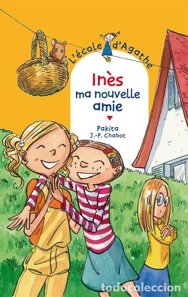 Libros: In&egrave;s, ma nouvelle amie- 9782700232004