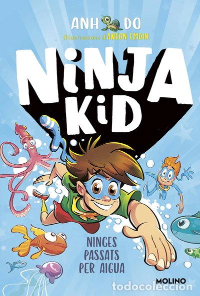 Libros: S&egrave;rie Ninja Kid 9 - Ninges passats per aigua- 9788427226159