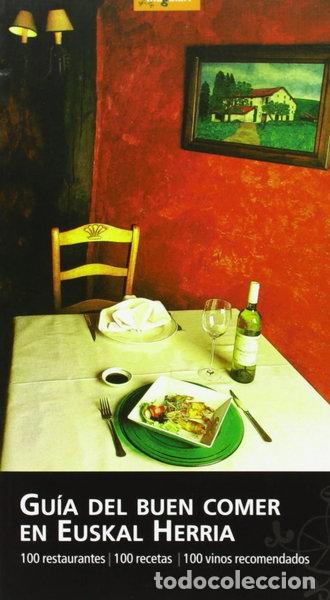 Libros: Gu&iacute;a del buen comer en Euskal Herria- 9788495663450