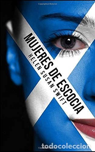 B&uuml;cher: Mujeres de Escocia- 9781507188255
