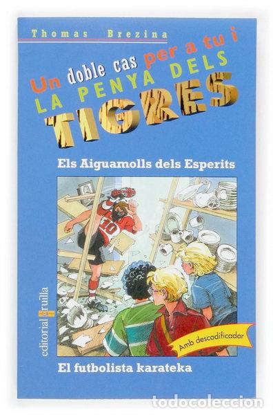 Libros: Els Aiguamolls Dels Esperits / el Futbolista Karateka- 9788466111294