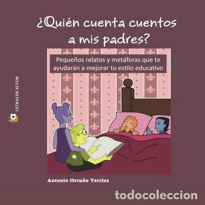 Libros: &iquest;Qui&eacute;n cuenta cuentos a mis padres?- 9788416538485