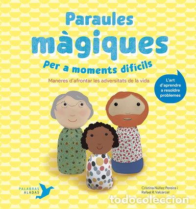 Libros: Paraules m&agrave;giques per a moments dif&iacute;cils- 9788412376401